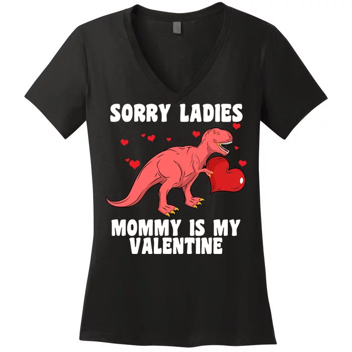 Sorry Ladies Mommy Is My Valentine Women's V-Neck T-Shirt