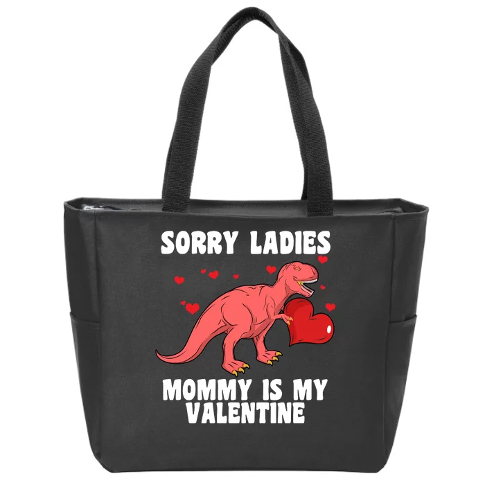 Sorry Ladies Mommy Is My Valentine Zip Tote Bag