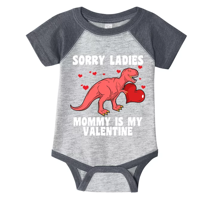 Sorry Ladies Mommy Is My Valentine Infant Baby Jersey Bodysuit