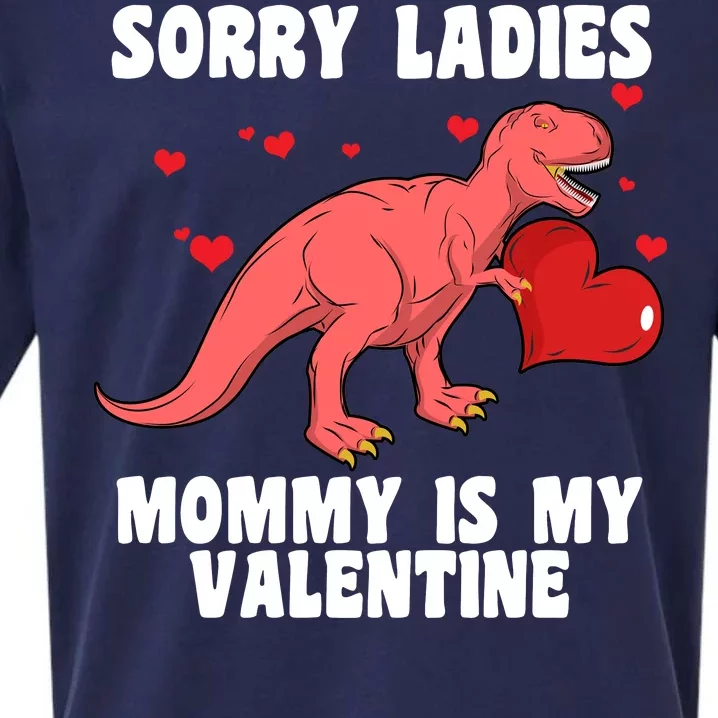 Sorry Ladies Mommy Is My Valentine Sueded Cloud Jersey T-Shirt