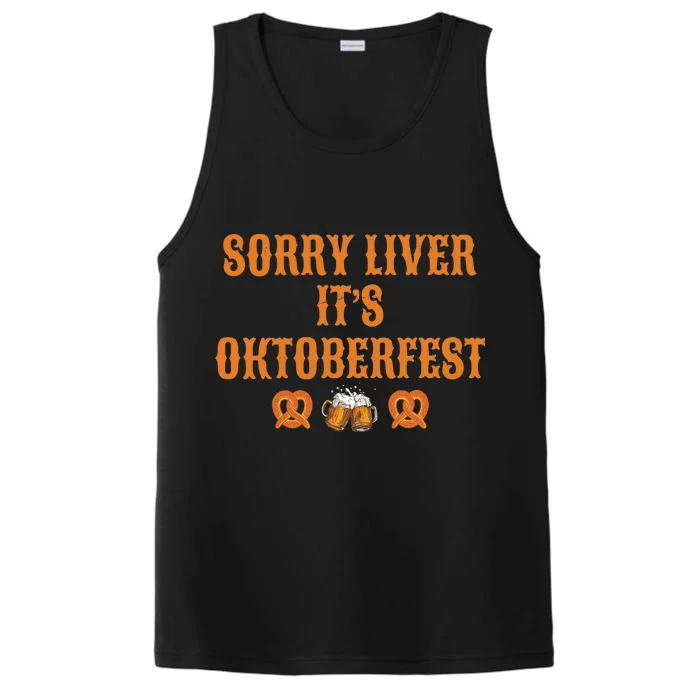 Sorry Liver It's Oktoberfest Performance Tank