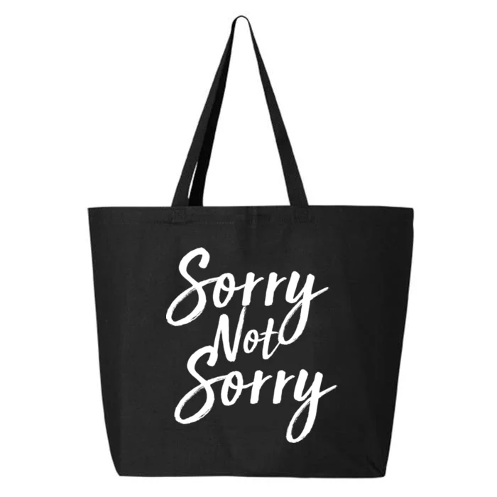 Sorry Not Sorry 25L Jumbo Tote