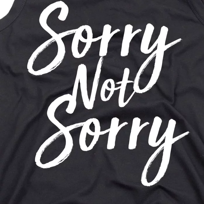 Sorry Not Sorry Tank Top