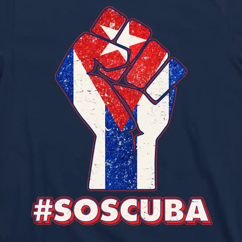 SOS Cuba Protest Fist Flag #SOSCUBA T-Shirt