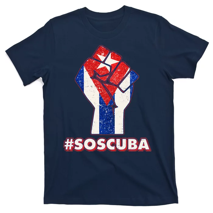 SOS Cuba Protest Fist Flag #SOSCUBA T-Shirt
