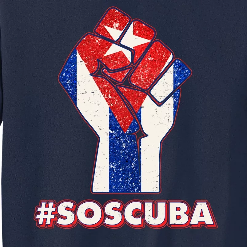 SOS Cuba Protest Fist Flag #SOSCUBA Tall Sweatshirt