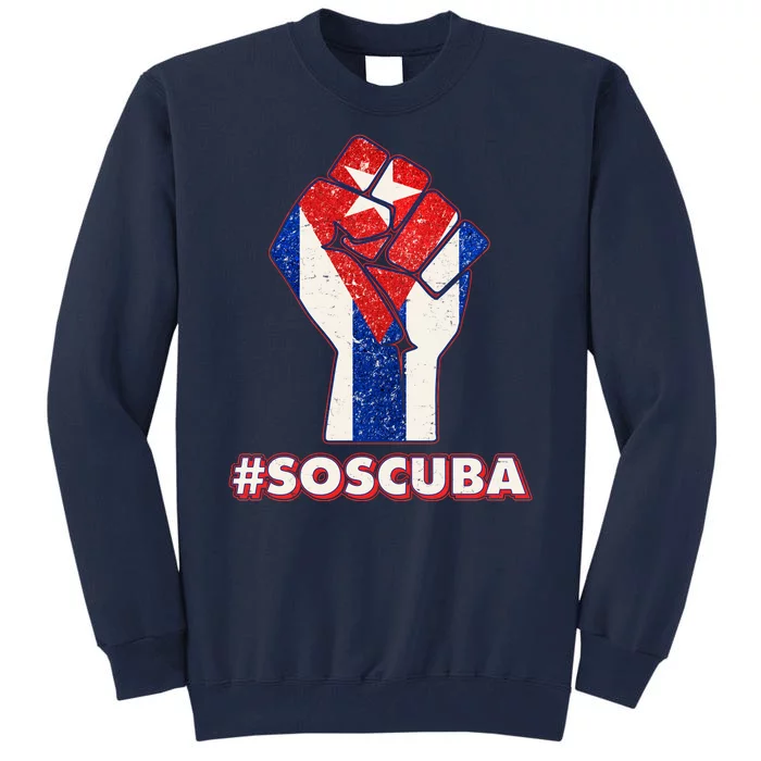 SOS Cuba Protest Fist Flag #SOSCUBA Tall Sweatshirt