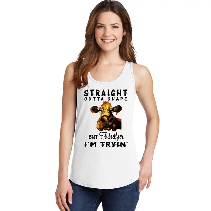 Straight Outta Shape But Heifer I Am Trying Ladies Essential Tank