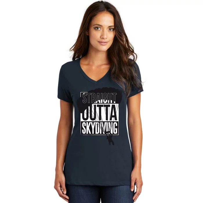 Straight Outta Skydiving Women's V-Neck T-Shirt