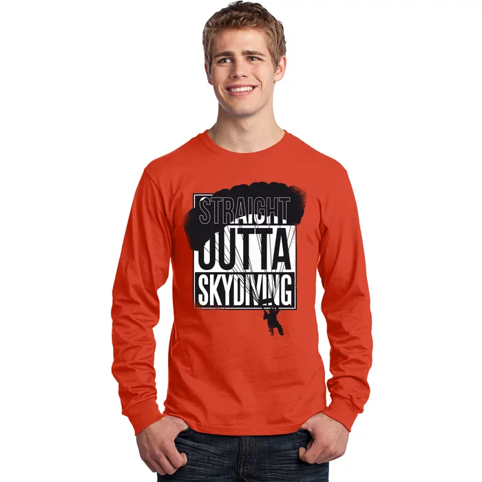 Straight Outta Skydiving Long Sleeve Shirt