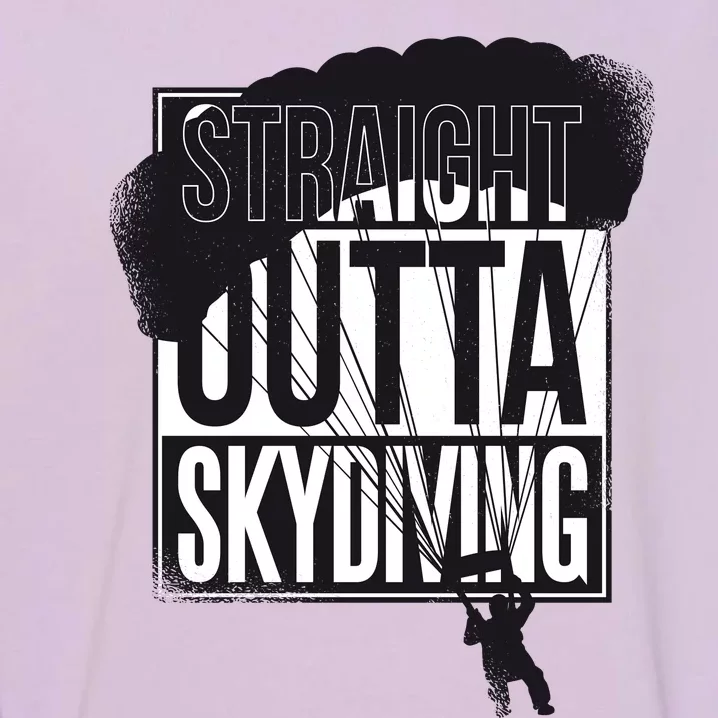 Straight Outta Skydiving Garment-Dyed Sweatshirt