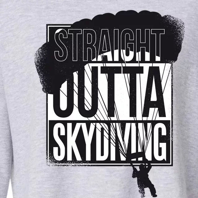 Straight Outta Skydiving Cropped Pullover Crew