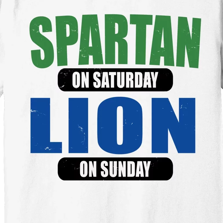 Spartan On Saturday Lion On Sunday Premium T-Shirt