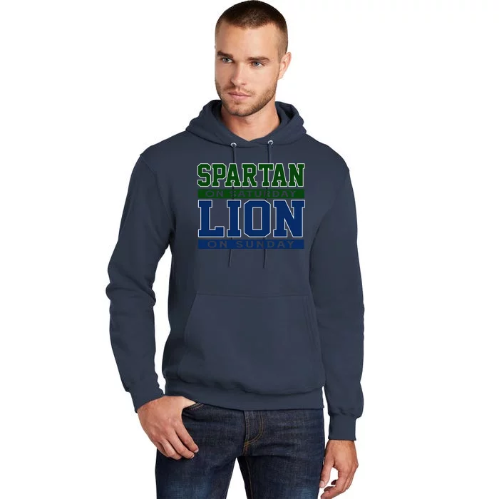 Spartan On Saturday Lion On Sunday Funny Detroit Tall Hoodie