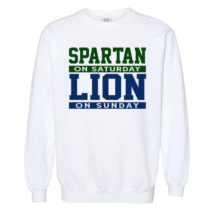 Spartan On Saturday Lion On Sunday Funny Detroit Garment-Dyed Sweatshirt