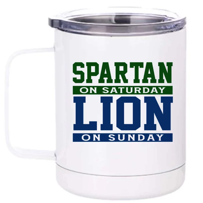 Spartan On Saturday Lion On Sunday Funny Detroit Front & Back 12oz Stainless Steel Tumbler Cup