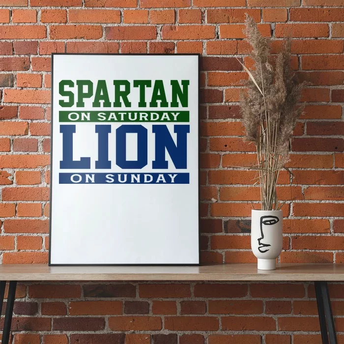 Spartan On Saturday Lion On Sunday Funny Detroit Poster