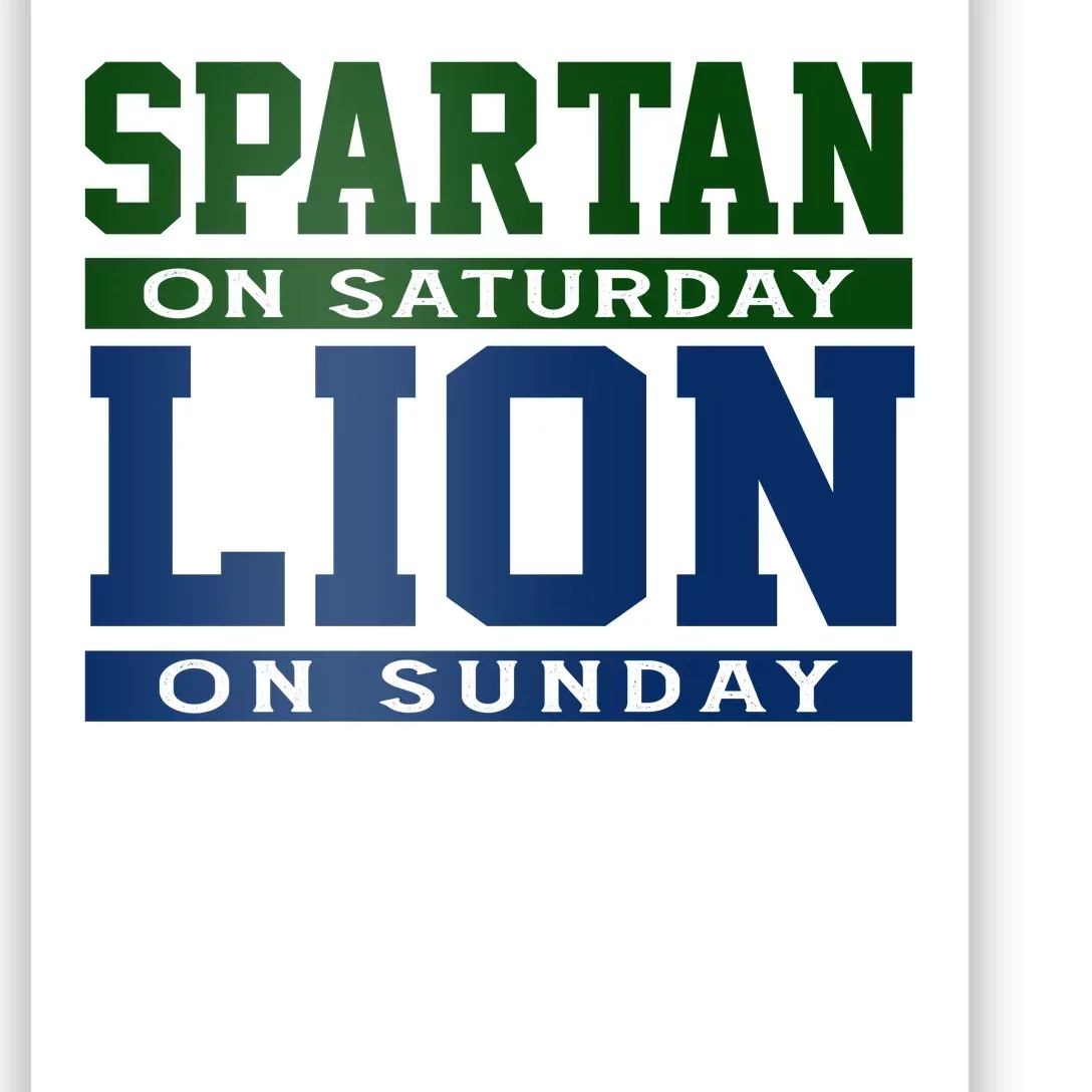 Spartan On Saturday Lion On Sunday Funny Detroit Poster