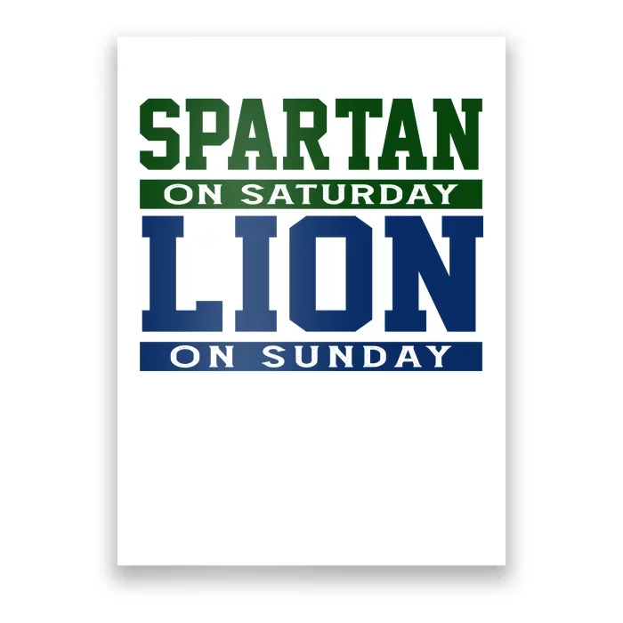 Spartan On Saturday Lion On Sunday Funny Detroit Poster