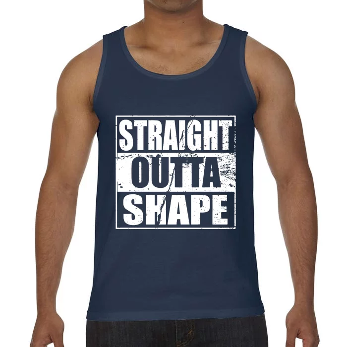 Straight Outta Shape Comfort Colors® Tank Top