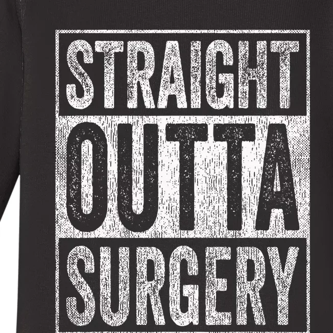 Straight Outta Surgery Baby Long Sleeve Bodysuit