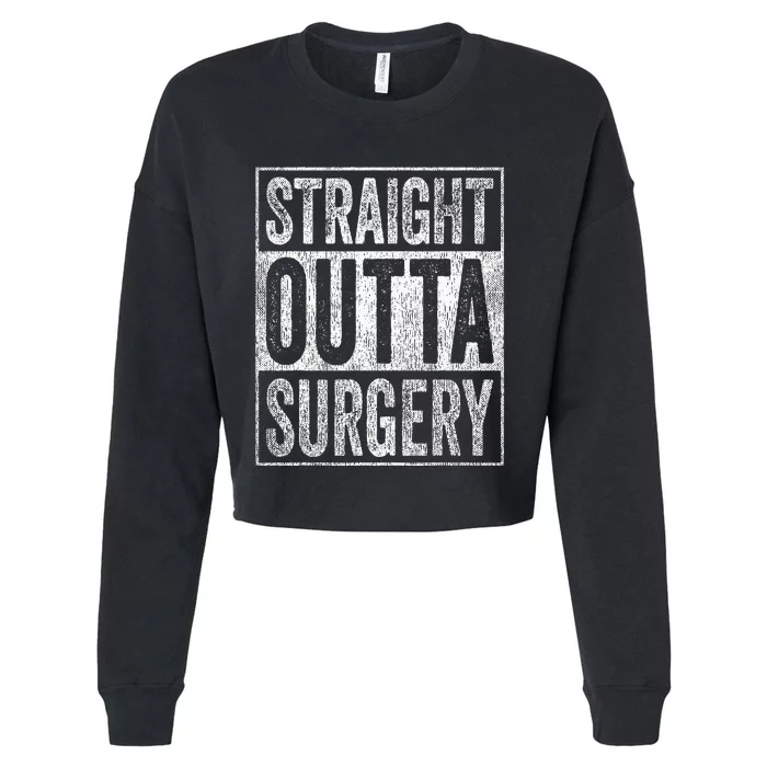 Straight Outta Surgery Cropped Pullover Crew