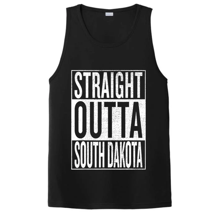 Straight outta South Dakota Great Travel & Gift Idea Performance Tank