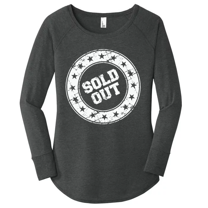 Sold Out Sign Women's Perfect Tri Tunic Long Sleeve Shirt