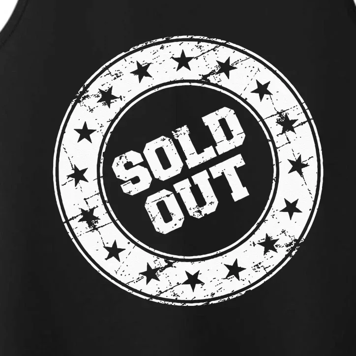 Sold Out Sign Performance Tank