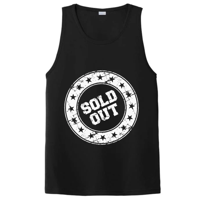 Sold Out Sign Performance Tank