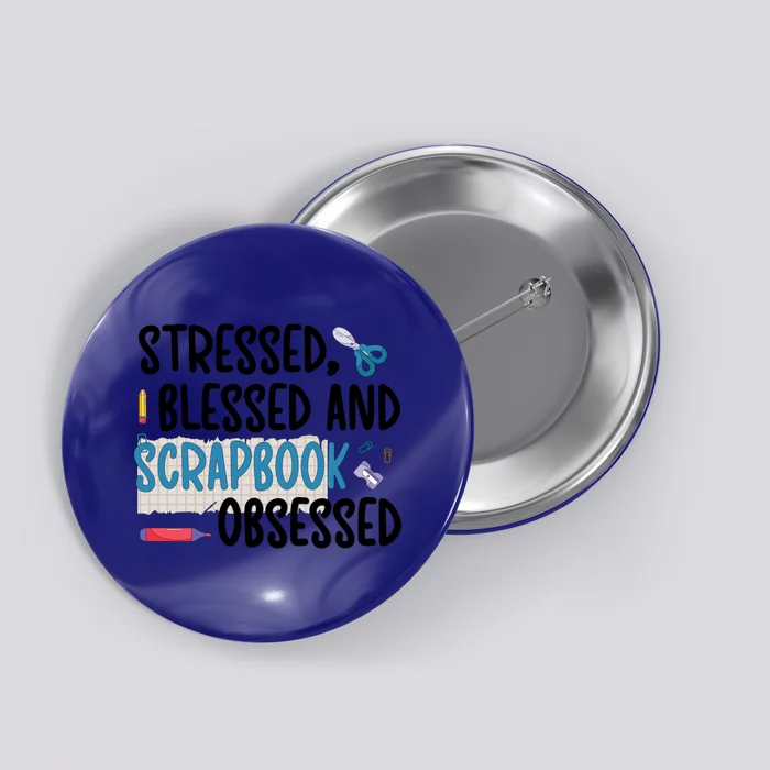 Scrapbook Obsessed Scrapbooking Scrapbooker Gift Button