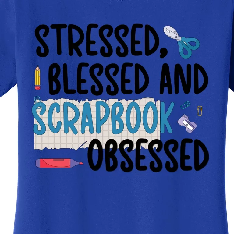 Scrapbook Obsessed Scrapbooking Scrapbooker Gift Women's T-Shirt