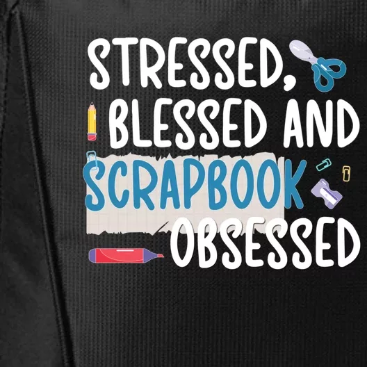 Scrapbook Obsessed Scrapbooking Scrapbooker Gift City Backpack