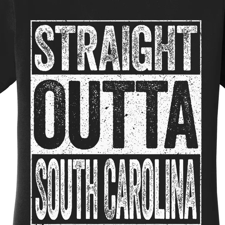 Straight Outta South Carolina Sc State Women's T-Shirt