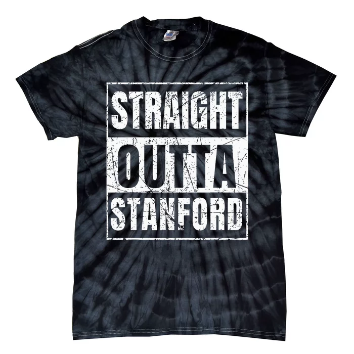 Straight Outta S.T.A.N.F.O.R.D Tie-Dye T-Shirt