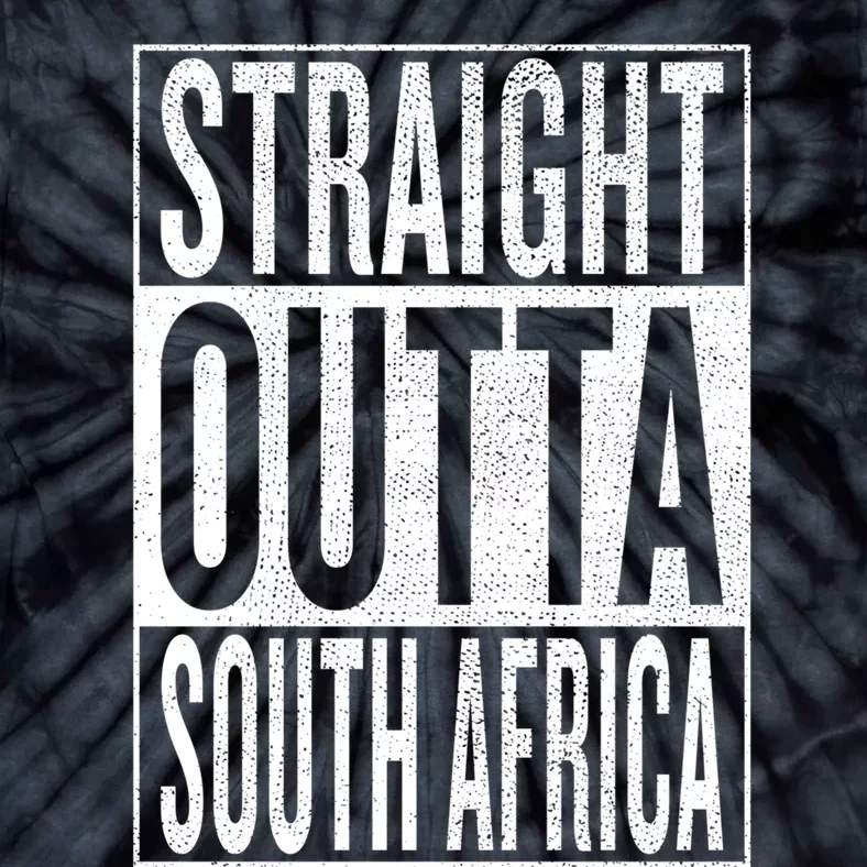 Straight Outta South Africa Gift Idea Tie-Dye T-Shirt