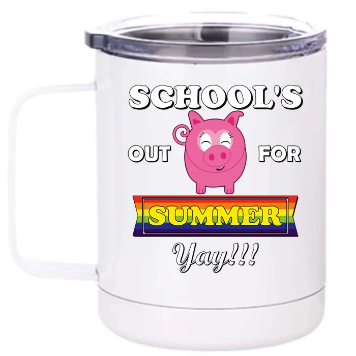 School's Out Summer Cute Gift Last Day School Cute Pig Piggie Piggy Gift Front & Back 12oz Stainless Steel Tumbler Cup