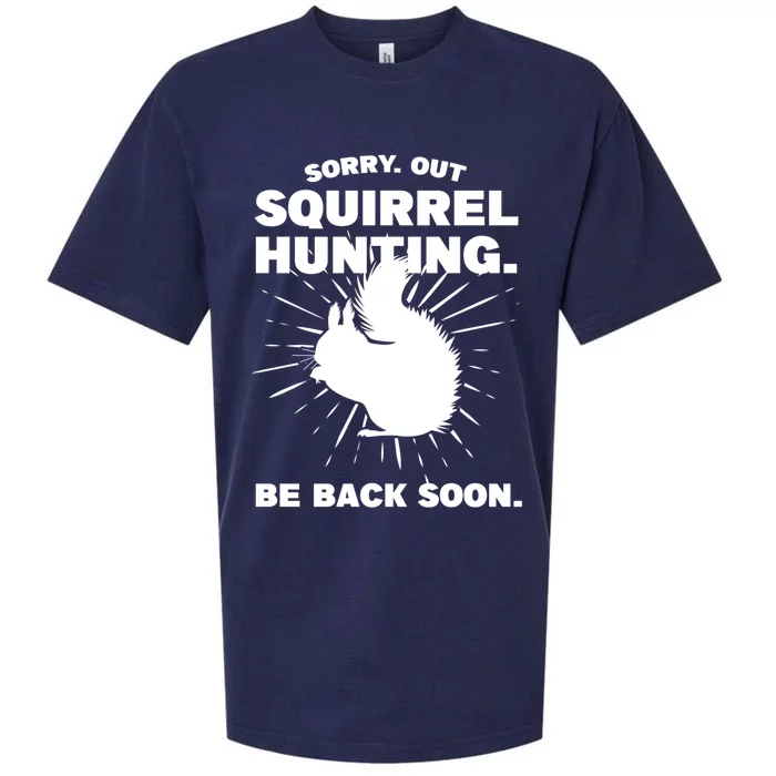 Sorry Out Squirrel Hunting Squirrel Hunting Gift Sueded Cloud Jersey T-Shirt