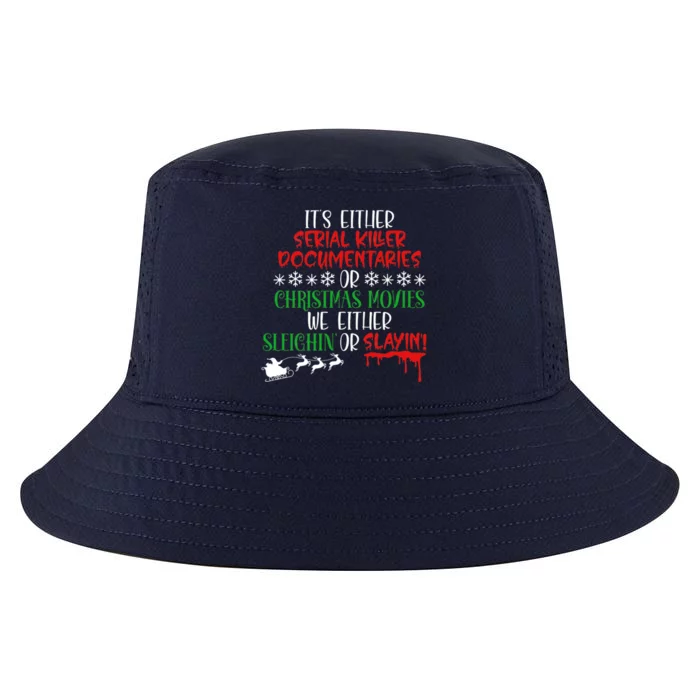 Sleighin Or Slayin Christmas Movie Funny Serial Xmas Cute Gift Cool Comfort Performance Bucket Hat