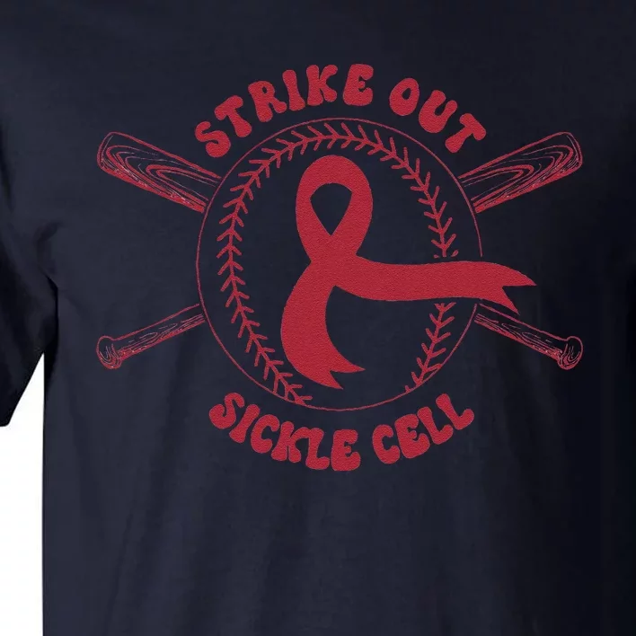 Strike Out Sickle Cell Baseball Sickle Cell Awareness Tall T-Shirt