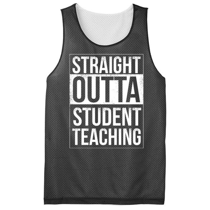 Straight Outta Student Teaching Funny Gift Mesh Reversible Basketball Jersey Tank