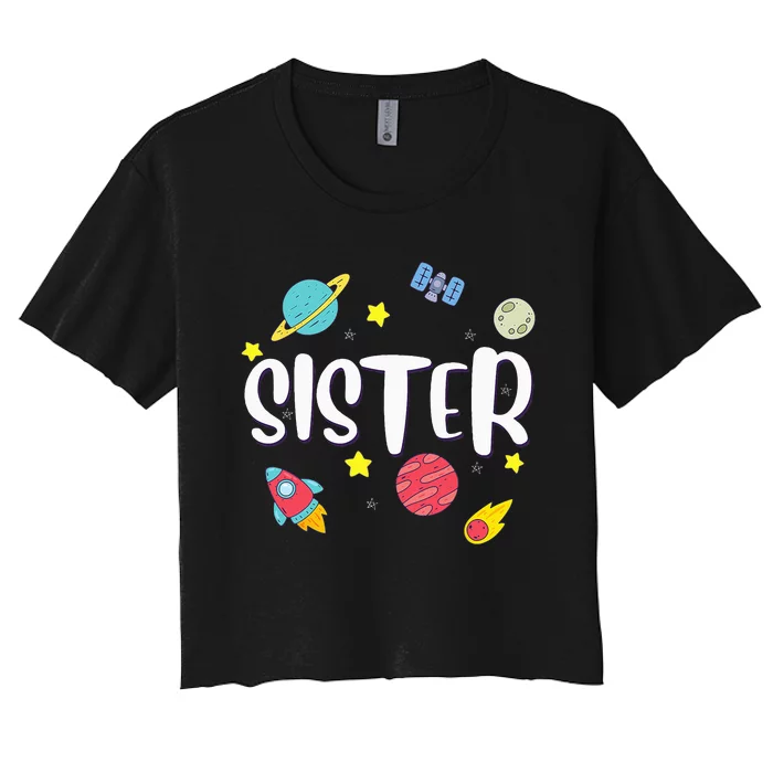 Sister Outer Space Galaxy Birthday Women's Crop Top Tee