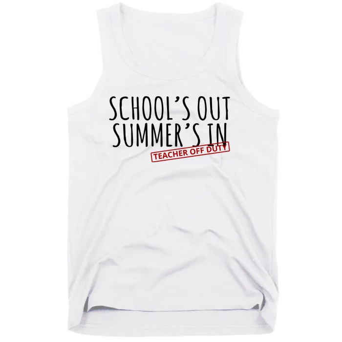 Schools Out Summers In Teacher Off Duty Tank Top