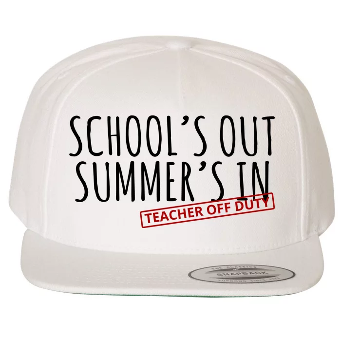 Schools Out Summers In Teacher Off Duty Wool Snapback Cap