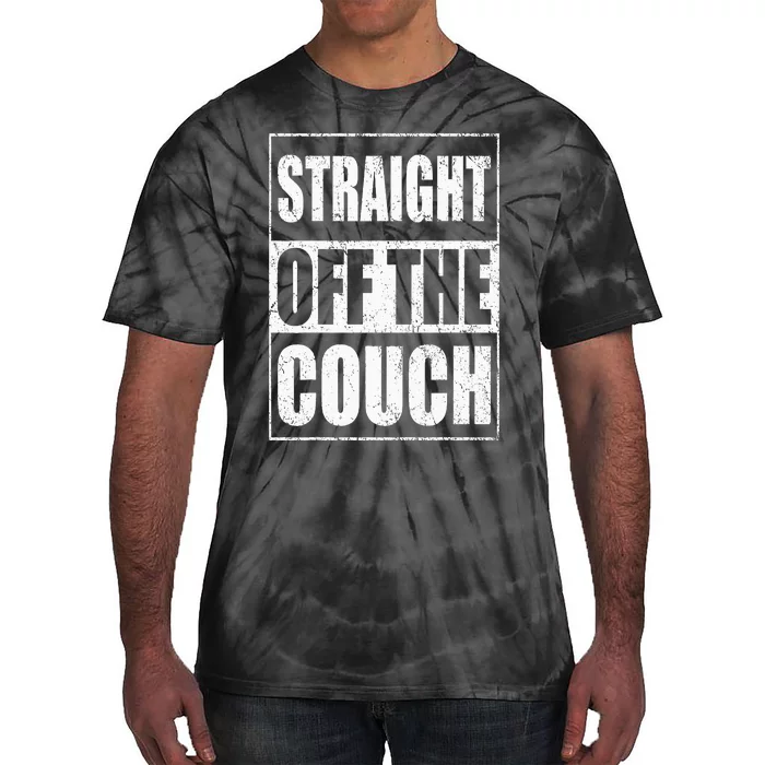 Straight Off The Couch Funny Football Offensive Lineman Tie-Dye T-Shirt