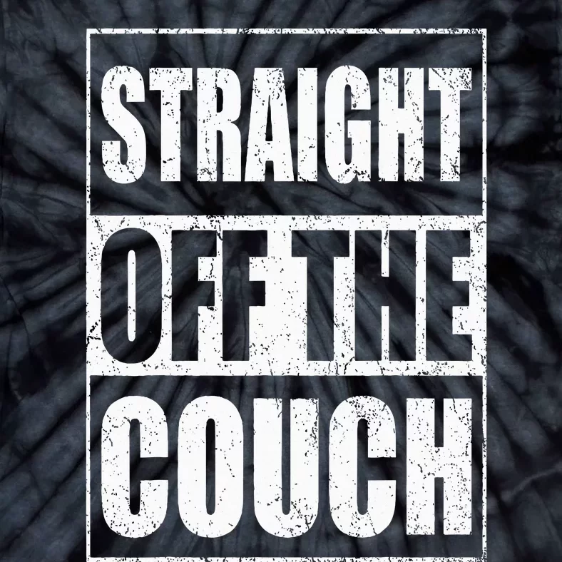 Straight Off The Couch Funny Football Offensive Lineman Tie-Dye T-Shirt