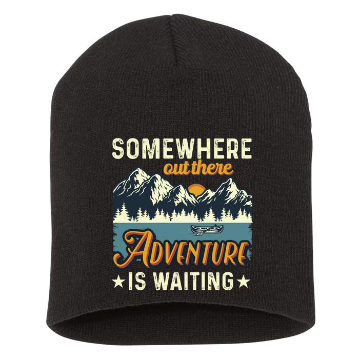 Somewhere Out There Adventure Is Waiting Short Acrylic Beanie