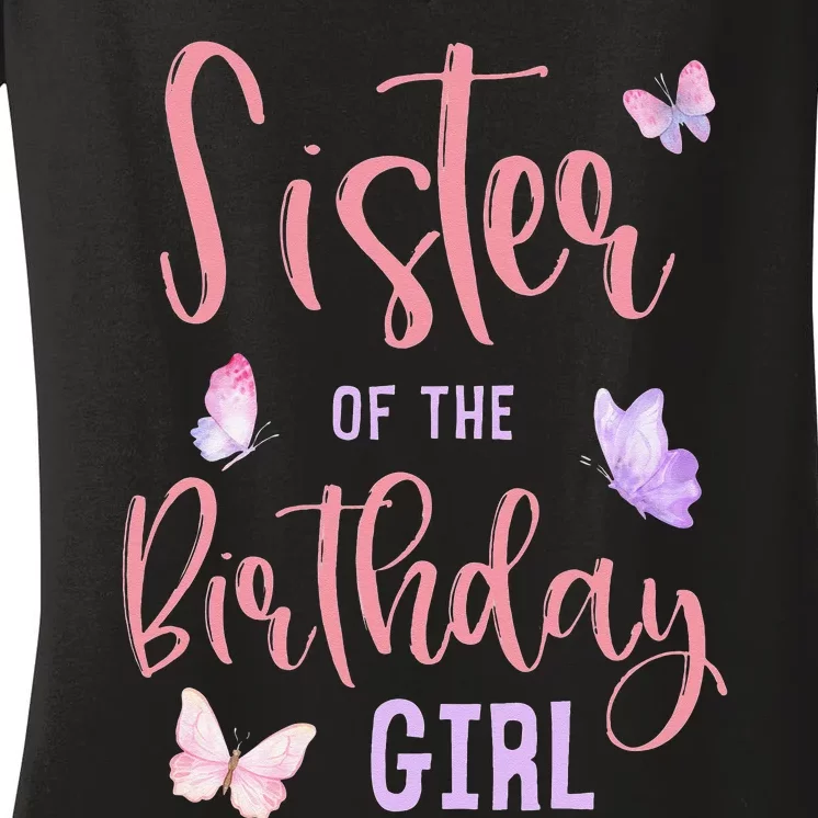 Sister of The Birthday Butterfly Party Matching Family Women's V-Neck T-Shirt