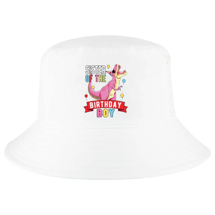 Sister Of The Birthday Boy Matching Trex Birthday Party Cool Comfort Performance Bucket Hat