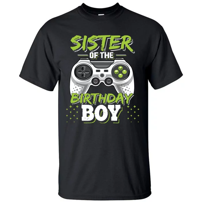 Sister Of The Birthday Boy Matching Video Game Birthday Gift Tall T-Shirt